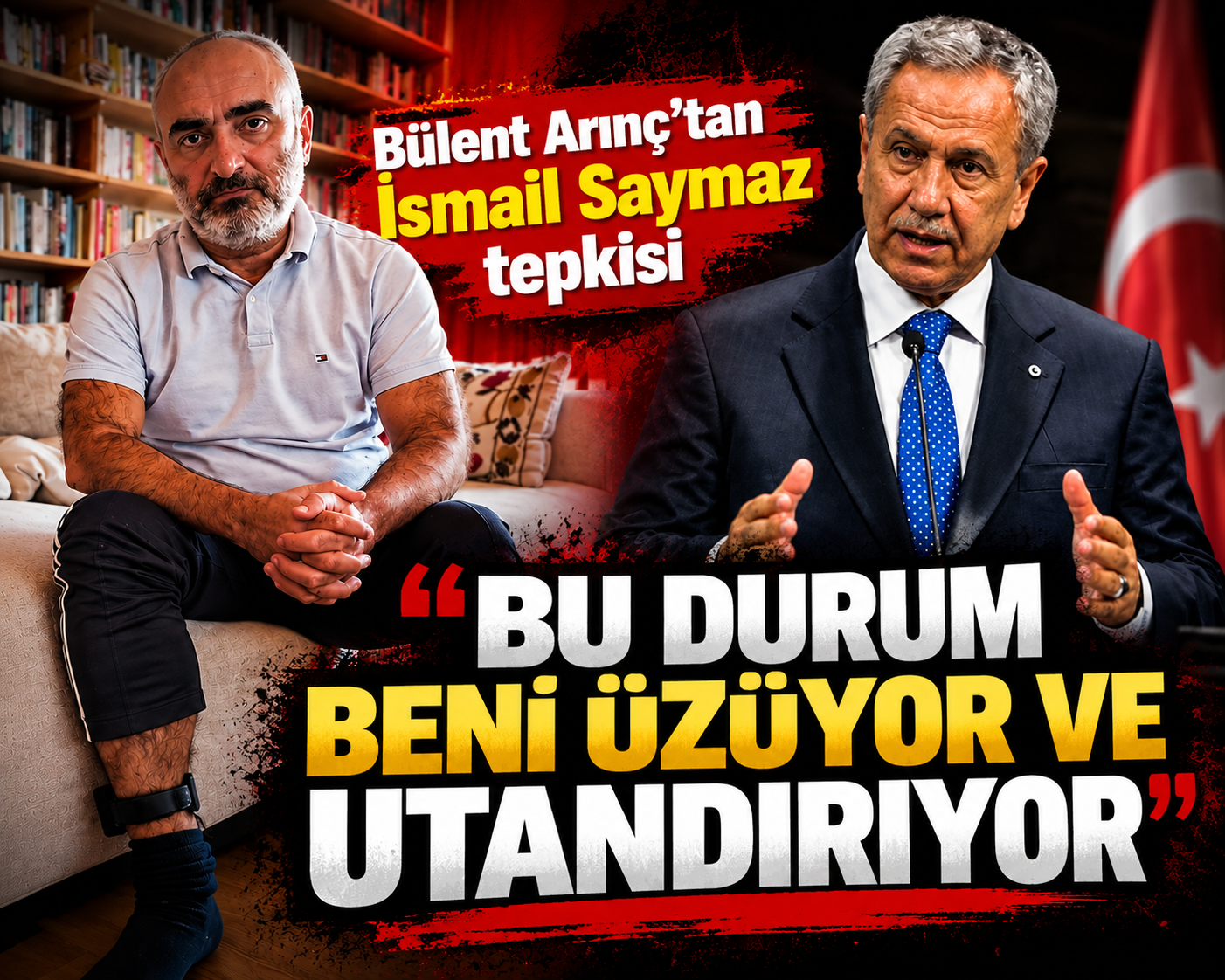 bülent arınç ismail saymaz