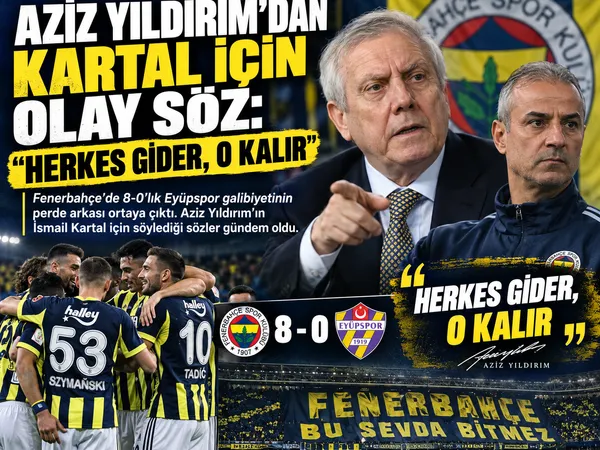 Aziz YILDIRIM İsmail Kartal