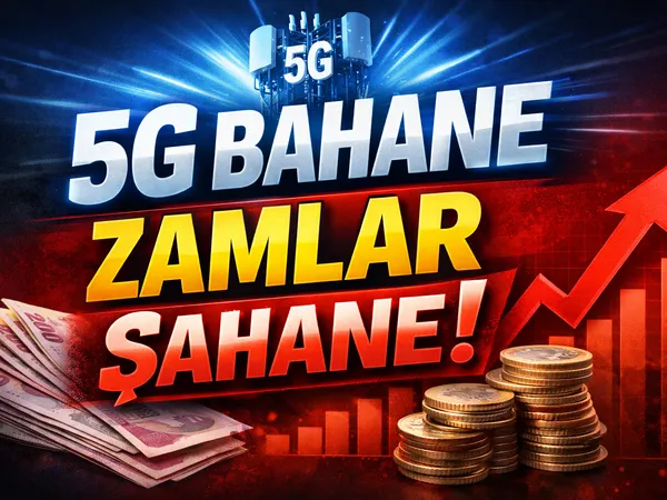 5G zam operatör cep telefonu tarife zam