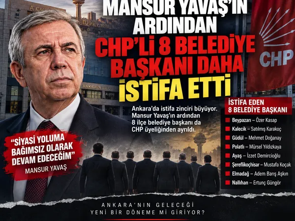 Mansur Yavaş ve Ankara’daki belediyeler istifa cHP’li belediyeler istifa