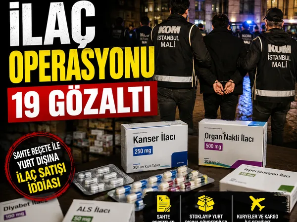 ilaç operasyonu