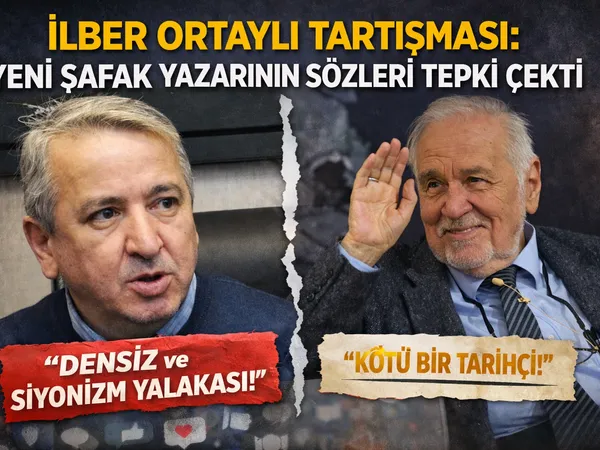 ilber ortaylı hakaret Yeni Şafak yazarı Aydın Ünal