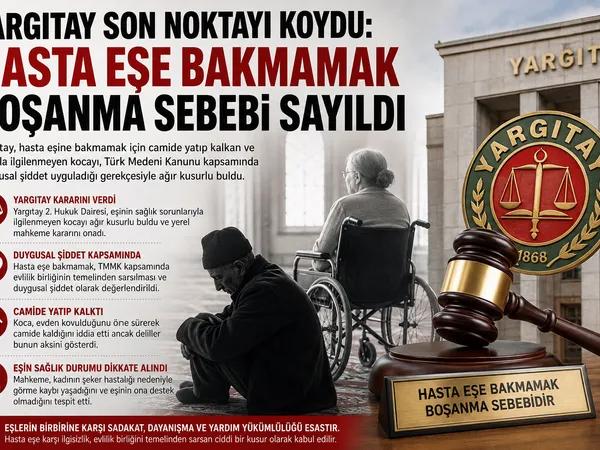 yargıtay boşanma hasta eşe bakma
