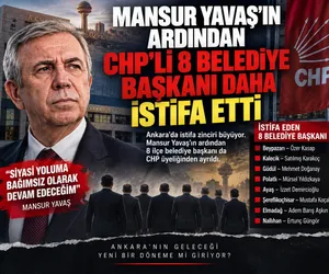 Mansur Yavaş ve Ankara’daki belediyeler istifa cHP’li belediyeler istifa