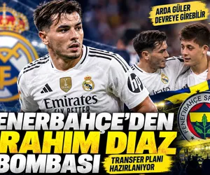 fenerbahçe brahim diaz arda güler transfer