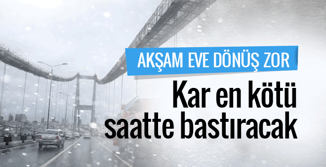 İstanbul hava durumu bu saate dikkat eve dönüş zor!