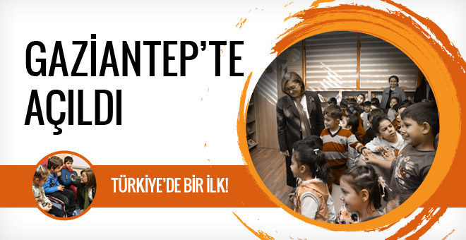 Türkiye'nin ilk uygulamalı çocuk kütüphanesi hizmete girdi